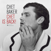 Винил 12'' (LP), Limited Edition Chet Baker Chet Is Back!